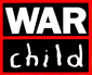 War Child - So Many Need Your Help!